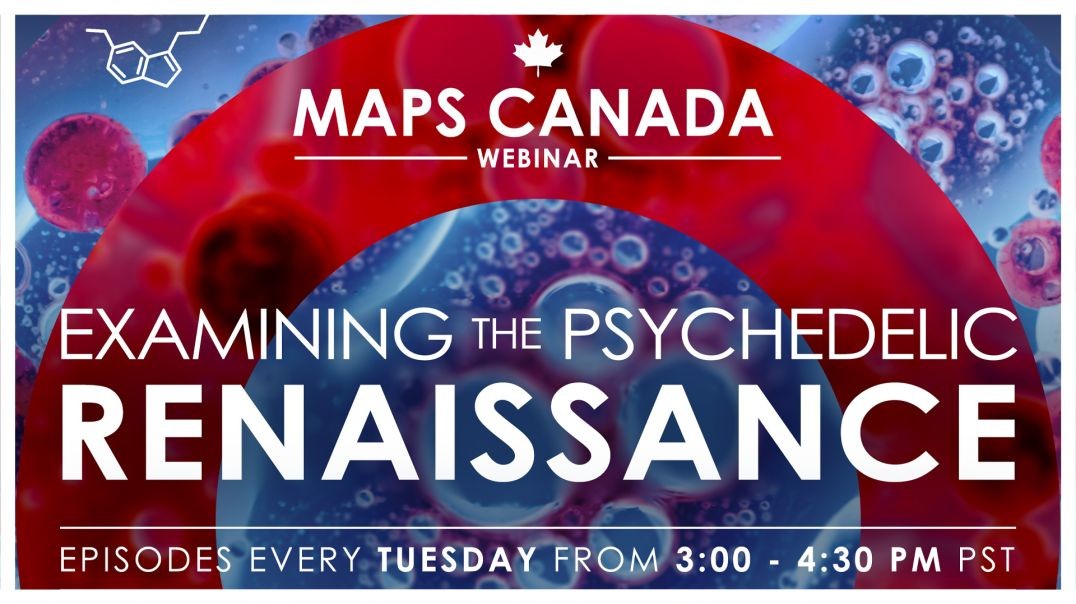 Examining the Psychedelic Renaissance Season 1 (Episode 5_ Paul Stamets) _ MAPS Canada Webinar