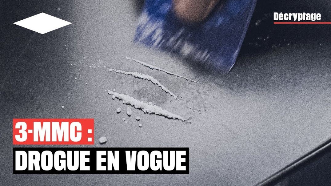 La 3-MMC _ une drogue d'initié devenue populaire