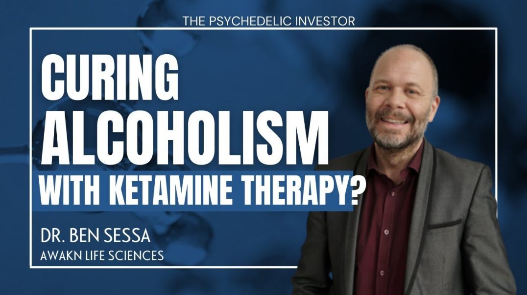 ⁣Curing Alcoholism with Ketamine Therapy_ _ Interview with Psychedelic Scientist Dr