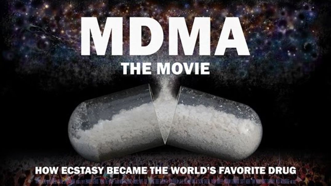 ⁣MDMA The Movie -  A Drug Policy Reform Documentary